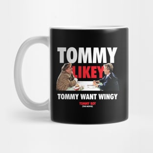 Tommy Boy - Tommy Likey Mug